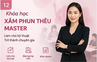 Khóa học xăm phun thêu thẩm mỹ cho người mới